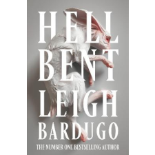 Leigh Bardugo - Hell Bent : The International Number One Bestseller egyéb könyv