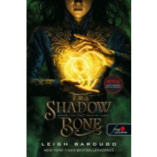Leigh Bardugo Shadow and Bone - Árnyék és csont (Grisha trilógia 1.) irodalom