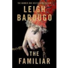 Leigh Bardugo The Familiar – Bardugo,Leigh