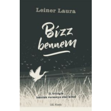 Leiner Laura Bízz bennem irodalom