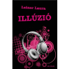 Leiner Laura LEINER LAURA - ILLÚZIÓ