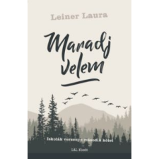 Leiner Laura Maradj velem gyermek- és ifjúsági könyv