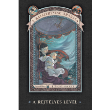 Lemony Snicket - A balszerencse áradása 3. A rejtélyes levél egyéb könyv