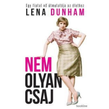 Lena Dunham Nem olyan csaj regény