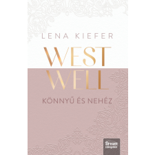 Lena Kiefer - Westwell – Könnyű és nehéz egyéb könyv