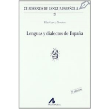  Lenguas y dialectos de España – PILAR GARCIA MOUTON idegen nyelvű könyv