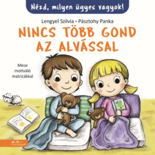 Lengyel Szilvia - Nincs több gond az alvással! gyermek- és ifjúsági könyv