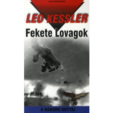 Leo Kessler A HÁBORÚ KUTYÁI 11. - FEKETE LOVAGOK regény