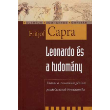 Leonardo és a tudomány - Utazás a reneszánsz géniusz gondolatainak birodalmába természet- és alkalmazott tudomány