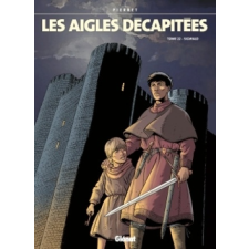  Les Aigles décapitées - Tome 22 idegen nyelvű könyv