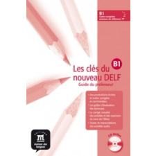 Les clés du Nouveau DELF B1 – Guide péd. + CD – E. Godard idegen nyelvű könyv