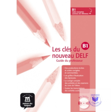  Les cles du nouveau DELF B1. Tanári kézikönyv és Audio CD idegen nyelvű könyv