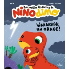  Les petites histoires de Nino Dino - Waaaargh, un orage ! | Mim idegen nyelvű könyv