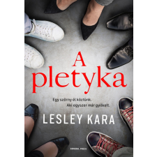 Lesley Kara KARA, LESLEY - A PLETYKA idegen nyelvű könyv