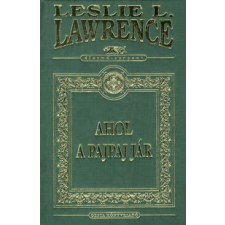 Leslie L. Lawrence AHOL A PAJPAJ JÁR - DÍSZKIADÁS regény