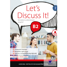  Let?s Discuss It! B2 idegen nyelvű könyv