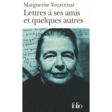  Lettres a Ses Amis Et – Marguerite Yourcenar idegen nyelvű könyv