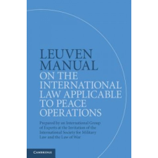  Leuven Manual on the International Law Applicable to Peace Operations – GILL  TERRY idegen nyelvű könyv