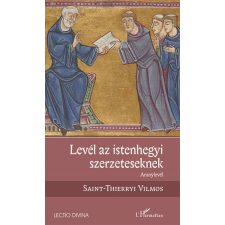  Levél az istenhegyi szerzeteseknek - Aranylevél vallás