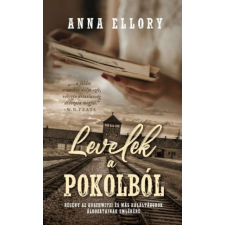 Levelek a pokolból - Regény az auschwitzi és más haláltáborok áldozatainak emlékére szépirodalom