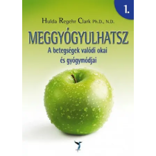 Leviter Meggyógyulhatsz 1-2. | Hulda Regehr Clark egyéb könyv