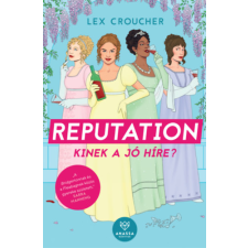 Lex Croucher Croucher Lex - Reputation - Kinek a jó híre? egyéb könyv