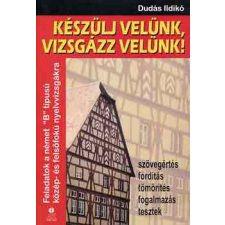 Lexika Kiadó Készülj velünk, vizsgázz velünk! (német "B" típusú nyelvvizsga) antikvárium - használt könyv