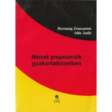 LEXIKA Német prepozíciók gyakorlatközben antikvárium - használt könyv