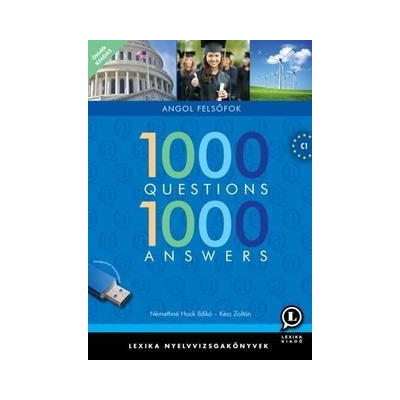Lexika Tankonyvkiado Kesz Zoltan Nemethne Hock Ildiko 1000 Questions 1000 Answers Angol Felsofok 5 Kiadas Nyelvkonyv Szotar Arak Osszehasonlitas Olcsobbat Hu
