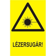  Lézersugár! - öntapadó, 150*100mm információs tábla, állvány