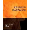 LHarmattan Régészeti dimenziók - Szabó Miklós Raczky Pál Anders Alexandra