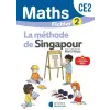 LIB DES ECOLES Mathématiques CE2 (2025) - Méthode de Singapour - Fichier élève 2 – Neagoy,Szikora,Kritter,Bourhis Laine,Giauffret