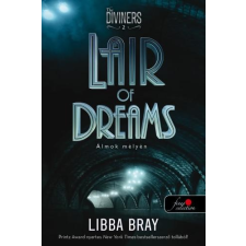 Libba Bray BRAY, LIBBA - LAIR OF DREAMS - ÁLMOK MÉLYÉN - KÖTÖTT (THE DIVINERS 2.) irodalom