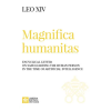 Libreria Editrice Vaticana Magnifica humanitas. Encyclical Letter on safeguarding the human person in the time of artificial intelligence | Leone XIV (Robert Francis Prevost)