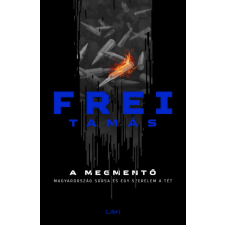 Libri A megmentő - Magyarország sorsa és egy szerelem a tét regény