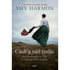 Libri Csak a szél tudja regény