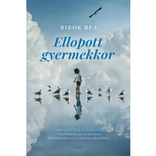 Libri Ellopott gyermekkor egyéb e-könyv