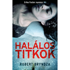 Libri/Insomnia Halálos titkok - Erika Foster nyomoz 6. regény