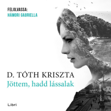 Libri Kiadó Jöttem, hadd lássalak szépirodalom