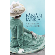 Libri Könyvkiadó A békeidők szerelmesei regény