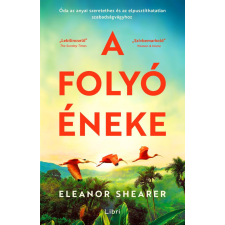 Libri Könyvkiadó A folyó éneke regény