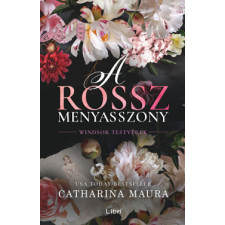 Libri Könyvkiadó A rossz menyasszony - Éldekorált regény