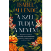 Libri Könyvkiadó A szél tudja a nevem