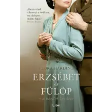 Libri Könyvkiadó Erzsébet és Fülöp - a kezdet kezdete regény