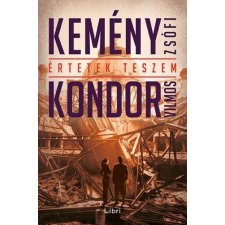 LIBRI KÖNYVKIADÓ KFT. Értetek teszem - Budapest vérben regény