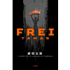 LIBRI KÖNYVKIADÓ KFT. Frei Tamás - 2015 - A káosz éve és a magyar elit háborúja