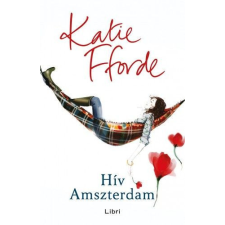LIBRI KÖNYVKIADÓ KFT. Katie Fforde - Hív Amszterdam regény