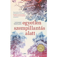 LIBRI KÖNYVKIADÓ KFT. Suzanne Redfearn: Egyetlen szempillantás alatt egyéb könyv