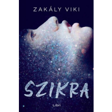 LIBRI KÖNYVKIADÓ KFT. Zakály Viktória - Szikra gyermek- és ifjúsági könyv