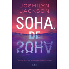 Libri Soha, de soha egyéb e-könyv
